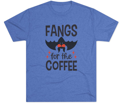 Fangs for the Coffee Tri-blend T-Shirt