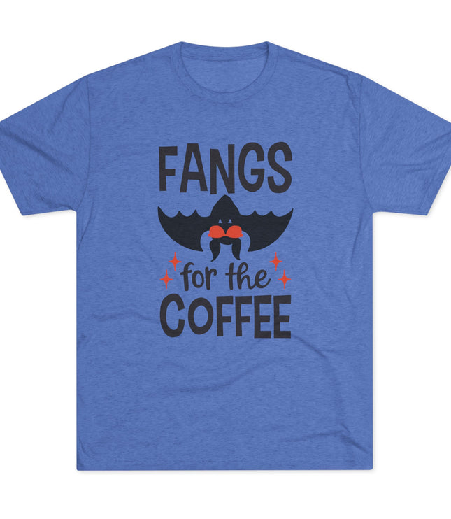 Fangs for the Coffee Tri-blend T-Shirt
