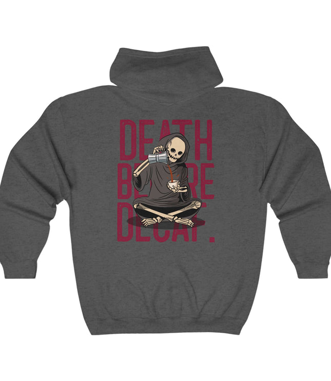 Death Before Decaf Classic Zip Hoodie
