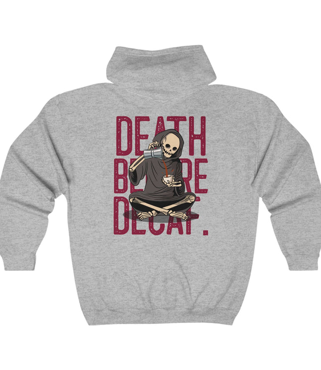 Death Before Decaf Classic Zip Hoodie