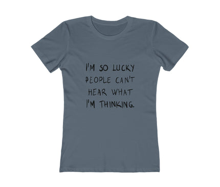 I'M So Lucky Women's Boyfriend Tee