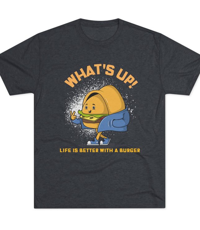 What's Up Tri-Blend T-Shirt