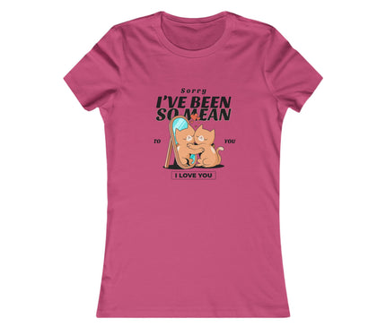 I've Been So Mean Women's Favorite Tee