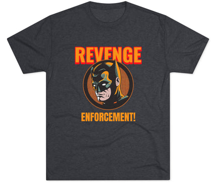 Revenge Enforcement Tri-Blend T-Shirt