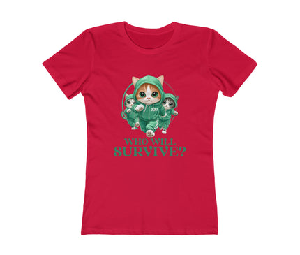Who Will Survive? Women's Boyfriend Tee