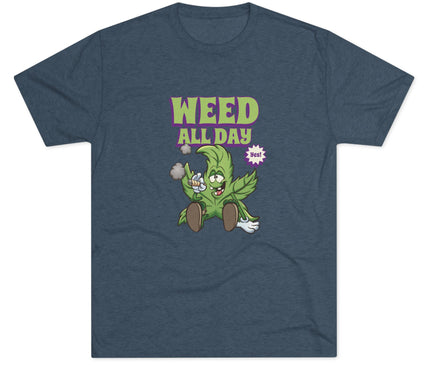 Weed All Day Tri-Blend T-Shirt