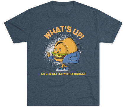 What's Up Tri-Blend T-Shirt