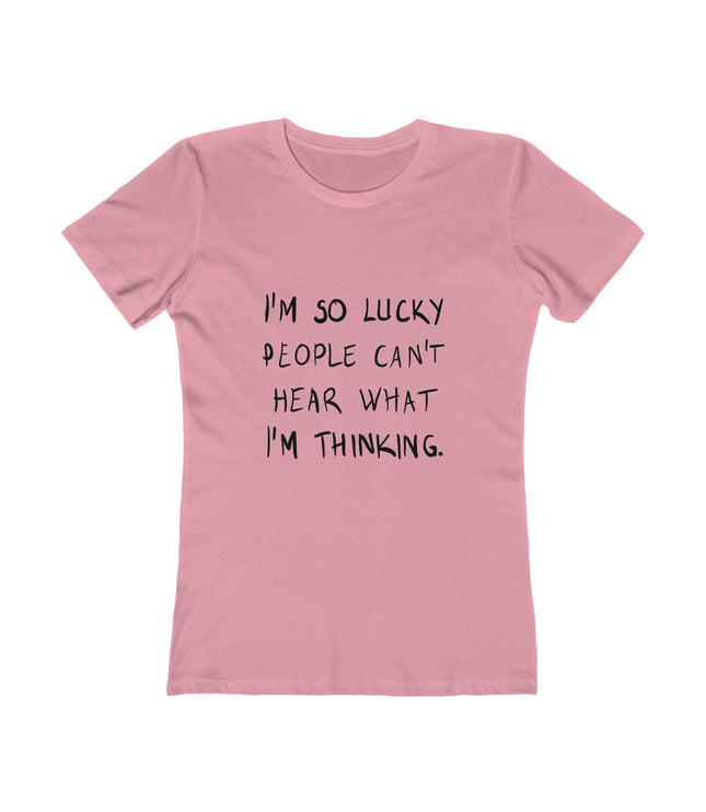 I'M So Lucky Women's Boyfriend Tee