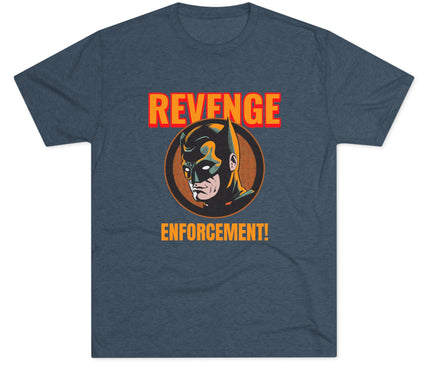 Revenge Enforcement Tri-Blend T-Shirt