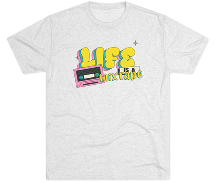 Life Is A Mix Tape Tri-Blend T-Shirt