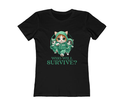 Who Will Survive? Women's Boyfriend Tee