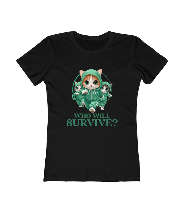 Who Will Survive? Women's Boyfriend Tee