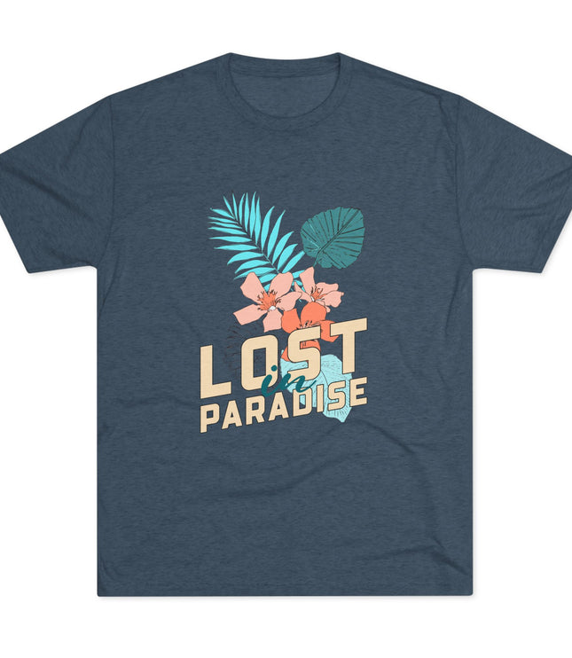 Lost In Paradise Tri-Blend T-Shirt