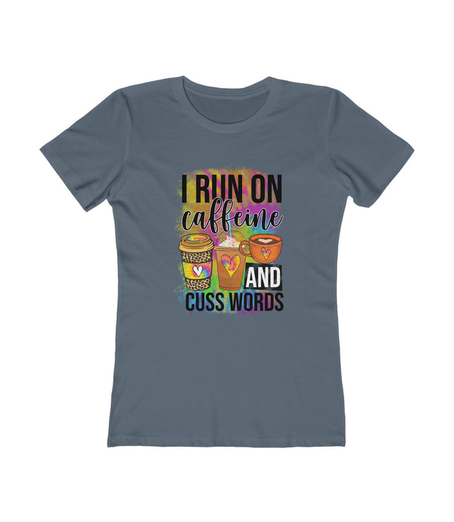I Run On Caffeine Women's Boyfriend Tee