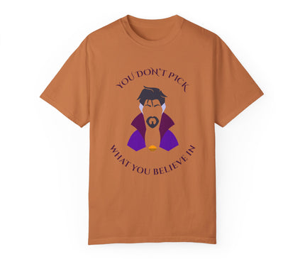 You Don't Pick Premium T-Shirt