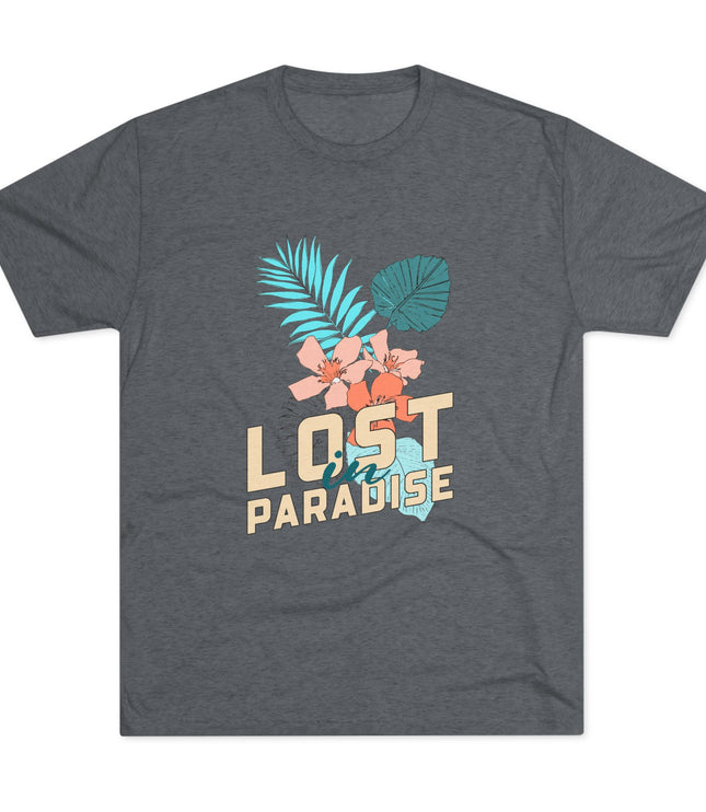 Lost In Paradise Tri-Blend T-Shirt