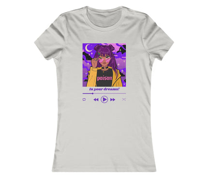 In Your Dreams Women's Favorite Tee
