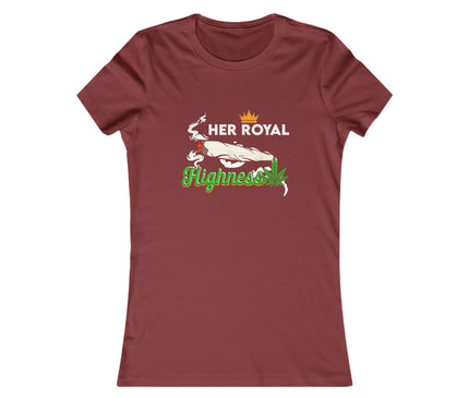 Stoner Royal Highness Women's Favorite Tee