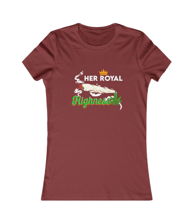 Stoner Royal Highness Women's Favorite Tee