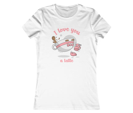 I Love You Women's Favorite Tee
