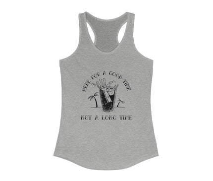 Here For A Good Time Women's Racerback Tank