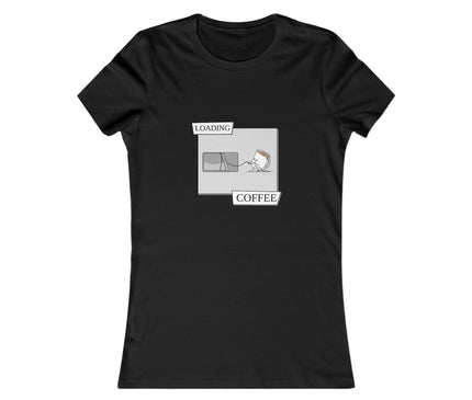 Loading Coffee Women's Favorite Tee