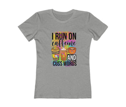 I Run On Caffeine Women's Boyfriend Tee