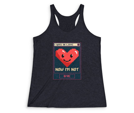 I Was In Love Women's Tri-Blend Racerback Tank