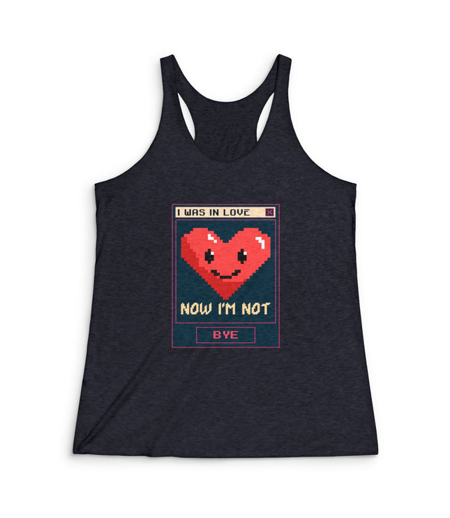 I Was In Love Women's Tri-Blend Racerback Tank