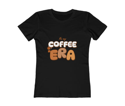 In My Coffee Era Women's Boyfriend Tee