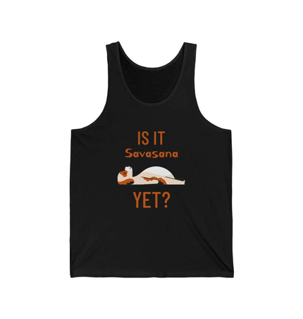Funny yoga graphic jersey tank top featuring 'Is It Savasana Yet?' design on a black background.