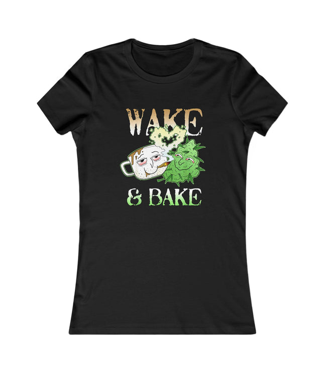 Wake And Bake Women's Favorite Tee