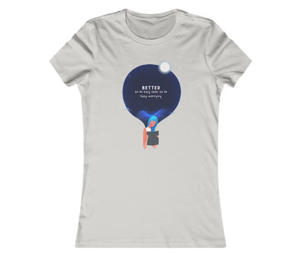 Better To Be Busy Women's Favorite Tee