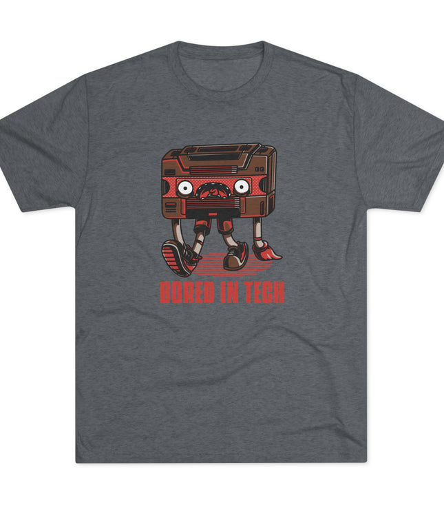 Bored In Tech Tri-Blend T-Shirt