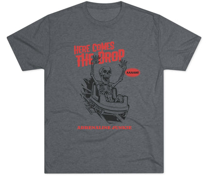 Here Comes The Drop Tri-Blend T-Shirt