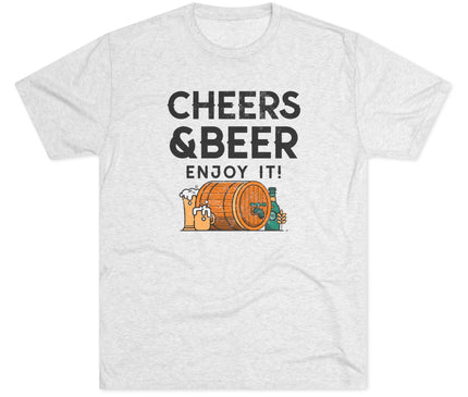 Cheers And Beer Enjoy It Tri-Blend T-Shirt