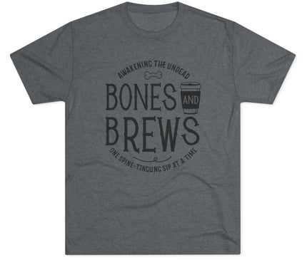 Bones And Brews Tri-Blend T-Shirt