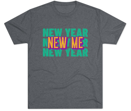 New Year New Me Tri-Blend T-Shirt