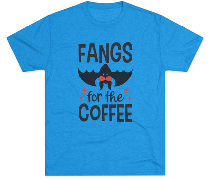 Fangs for the Coffee Tri-blend T-Shirt