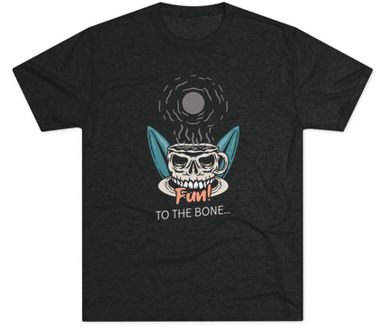 Fun to the Bone Tri-Blend T-Shirt