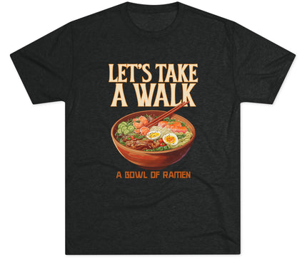 Let's Take A Walk Tri-Blend T-Shirt
