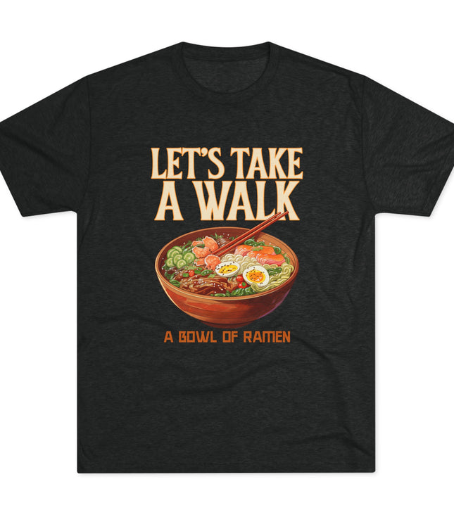 Let's Take A Walk Tri-Blend T-Shirt