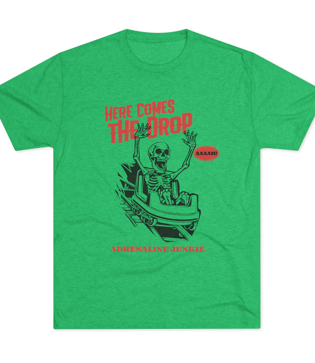 Here Comes The Drop Tri-Blend T-Shirt