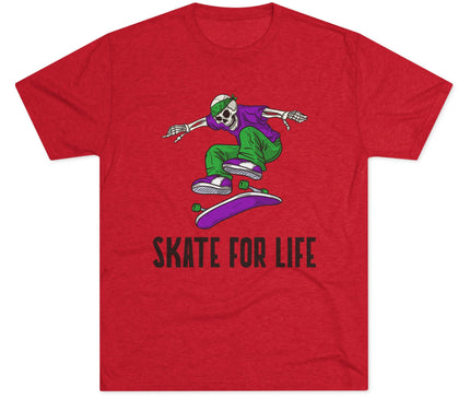 Skate For Life Tri-Blend T-Shirt