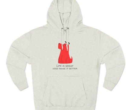 Life Is Great Premium Pullover Hoodie