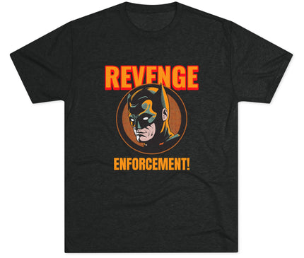 Revenge Enforcement Tri-Blend T-Shirt
