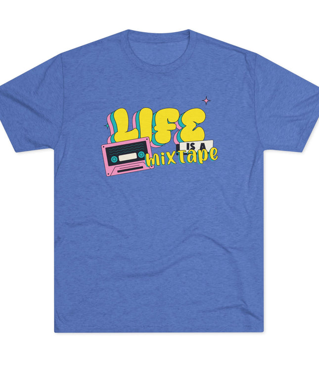 Life Is A Mix Tape Tri-Blend T-Shirt