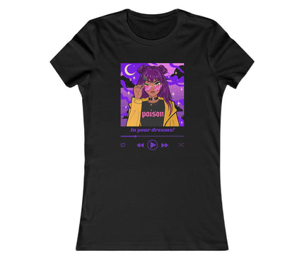 In Your Dreams Women's Favorite Tee