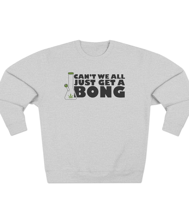 Can't We All Pullover Sweatshirt