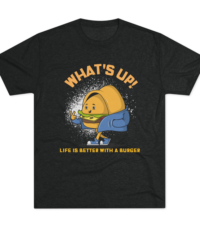 What's Up Tri-Blend T-Shirt